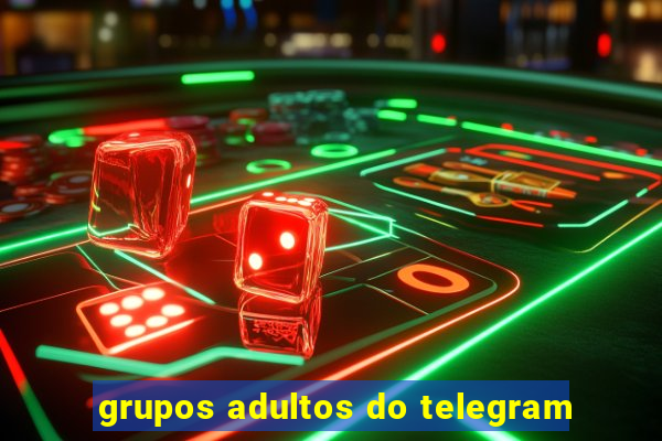 grupos adultos do telegram